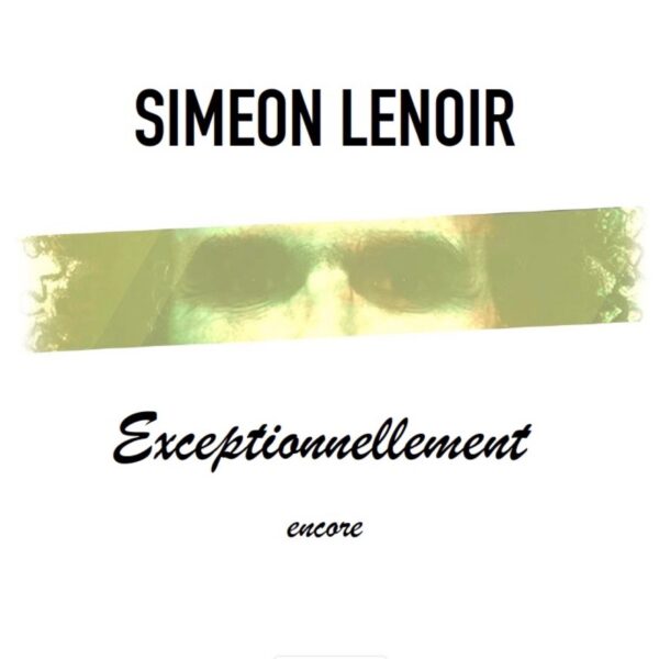 EXCEPTIONNELLEMENT encore - Album
